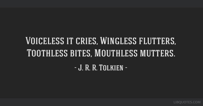 Voiceless it cries wingless it flutters toothless bites mouthless mutters